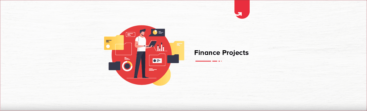 27 Fun Finance Project Ideas &#038; Topics [For Freshers &#038; Experienced]