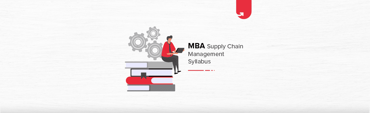 MBA Supply Chain Management Syllabus: Demand, Concepts &#038; Features