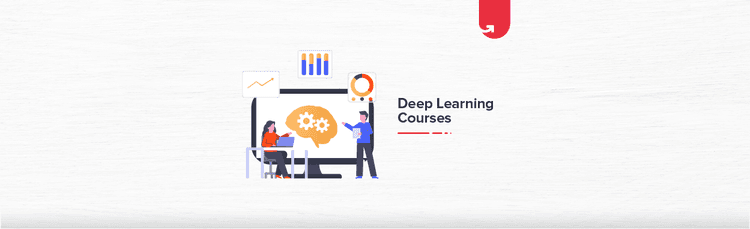 Top Deep Learning Courses With Certification 2023