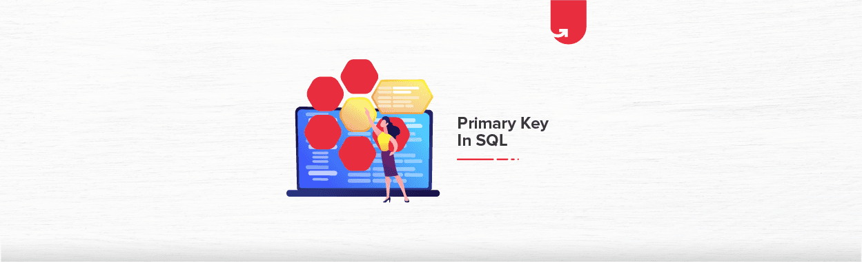 Primary Key in SQL Database: What is, Advantages &#038; How to Choose