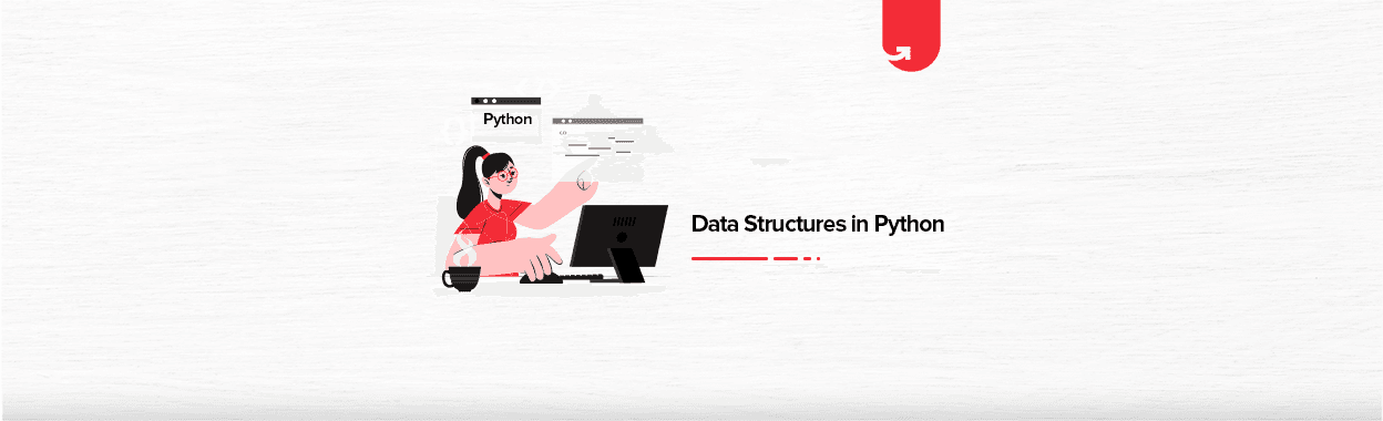 Data Structures in Python &#8211; Complete Guide