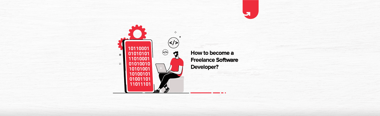 6 Steps to Become a Freelance Software Developer in 2024
