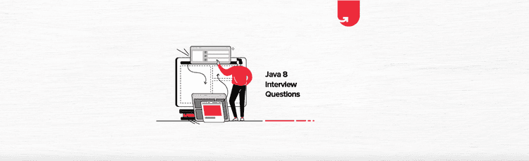 Top 19 Java 8 Interview Questions (2024)