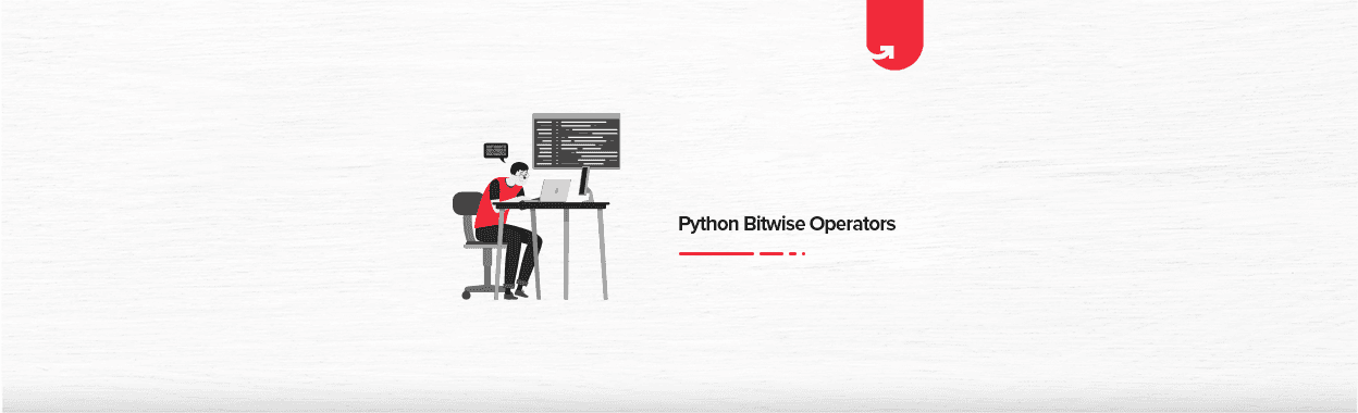 What Do You Need to Know About Python Bitwise Operators? [Explained with Examples]