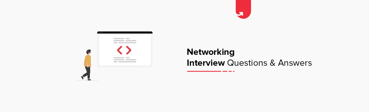50 Networking Interview Questions &#038; Answers (Freshers &#038; Experienced)