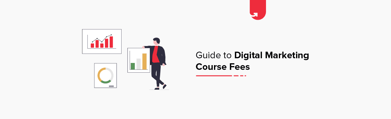 The Cost of Success: Guide to Digital Marketing Course Fees