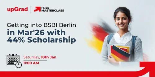 Join our FREE webinar on Getting into BSBI Berlin in Mar'26 with 44% Scholarship