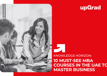 5 Must-Do MBA Courses in the UAE to Master Business
