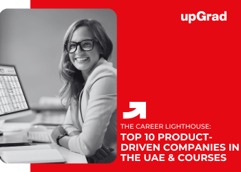 Top 10 Product-Driven Companies in the UAE & Courses That Can Get You Hired