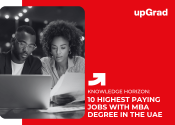 10 Highest Paying Jobs with a Master's in Business Administration Degree in the UAE