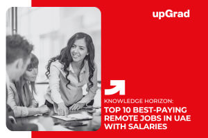 Top 10 Highest-Paying Remote Jobs in UAE Including Salaries