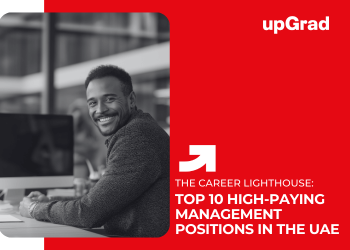 Top 10 High-Paying Management Positions in the UAE