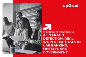 AI in Fraud Detection: Real-World Use Cases in UAE Banking, FinTech, and Government