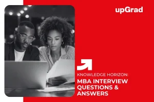 MBA Interview Questions & Answers: Preparation Guide for UAE Universities and Employers