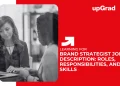 Brand Strategist Job Description and Key Responsibilities