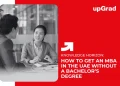 MBA in the UAE Without a Bachelor’s Degree