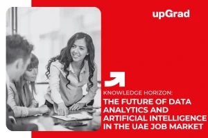 The Future of Data Analytics and Artificial Intelligence in the UAE Job Market