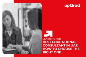 Best Educational Consultant in UAE: How to Choose the Right One?