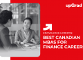 Best Canadian MBAs for Finance Careers