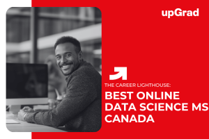 Best Universities for an Online Master’s in Data Science in Canada