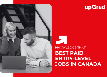 Best Paid Entry-Level Jobs in Canada