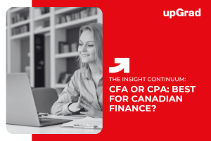 CFA vs CPA: Which Finance Credential Is Better in Canada?