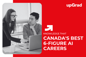 Want a 6-Figure AI Job in Canada? These Roles Dominate in 2025-26