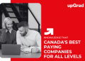 Canada's Best Paying Companies for All Levels