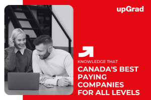 Top Highest-Paying Companies in Canada for Freshers and Professionals