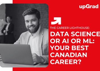 Data Science or AI or ML: Your Best Canadian Career?