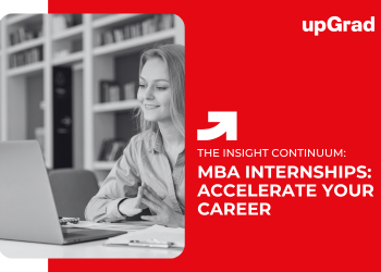 MBA Internships: Accelerate Your Career