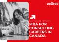 MBA for Consulting Careers in Canada