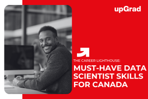Top Skills You Need to Become a Data Scientist in Canada 2026
