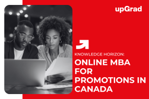 How an Online MBA Accelerates Promotions in Canada