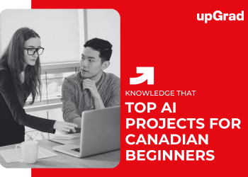 Top AI Projects for Canadian Beginners