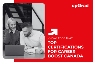 Top Certifications to Boost Your Career in Canada – Across Industries
