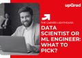 Data Scientist or ML Engineer: What to Pick?