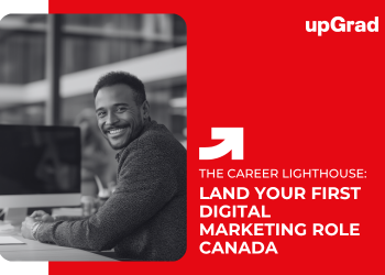 Land Your First Digital Marketing Role Canada