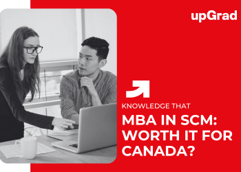 MBA in SCM: Worth It for Canada?