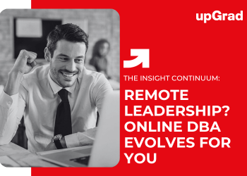 Remote Leadership? Online DBA Evolves for You