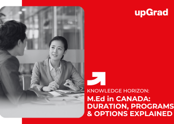 Master’s in Education in Canada Duration, Programs & Options Explained