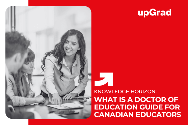 What is a Doctor of Education EdD Guide for Canadian Educators