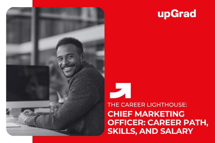 Chief Marketing Officer Career Path, Skills, and Salary