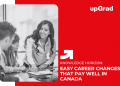 Easy Career Changes that Pay Well in Canada