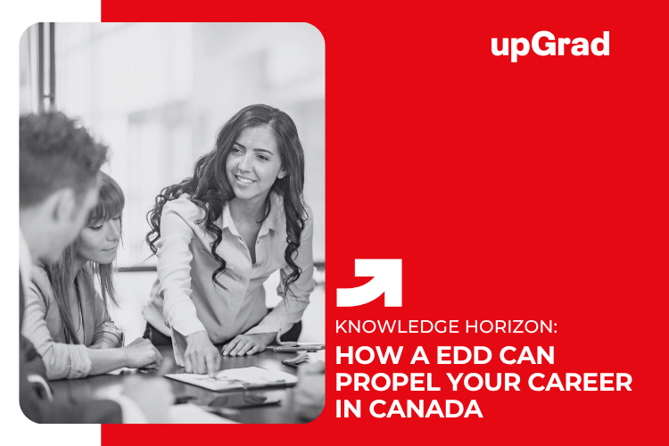 How a Doctorate in Educational Leadership Can Propel Your Career in Canada