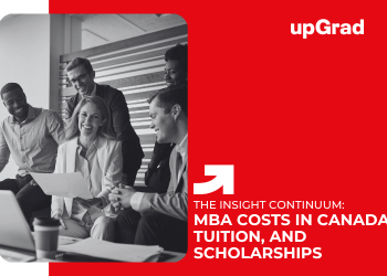 MBA Costs in Canada Tuition, Scholarships, and ROI