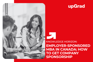 Employer-Sponsored MBA in Canada: How to Get Company Sponsorship