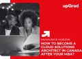 how to become cloud solutions architect in canada after mba