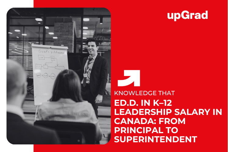 Ed.D. in K–12 Leadership Salary in Canada