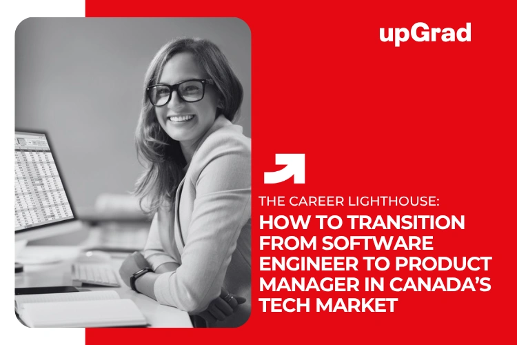 Software Engineer to Product Manager Career Transition in Canada
